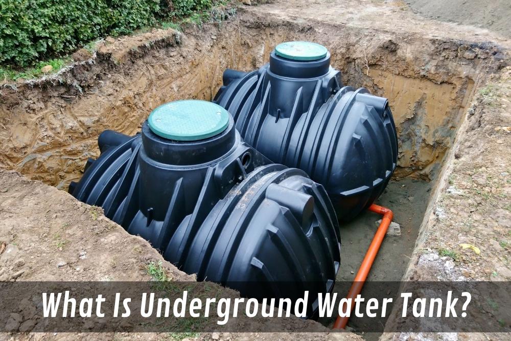 Image presents What Is Underground Water Tank