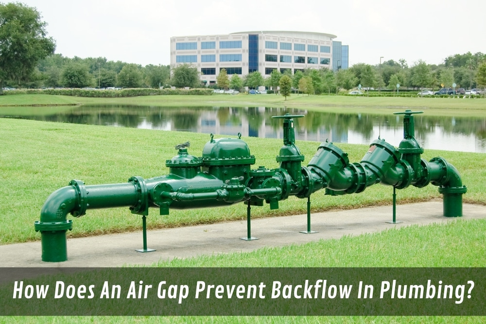 Image presents How Does An Air Gap Prevent Backflow In Plumbing