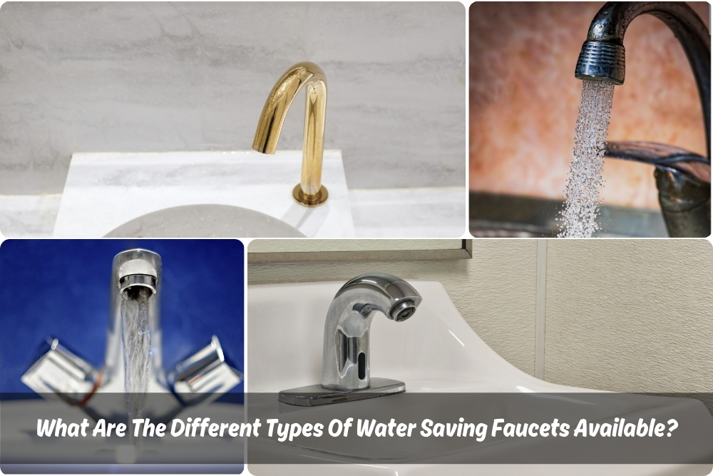 Image presents What Are The Different Types Of Water Saving Faucets Available